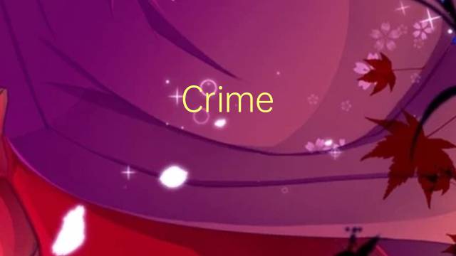 Crime informatico是什么意思 Crime informatico的读音、翻译、用法